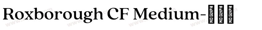 Roxborough CF Medium字体转换